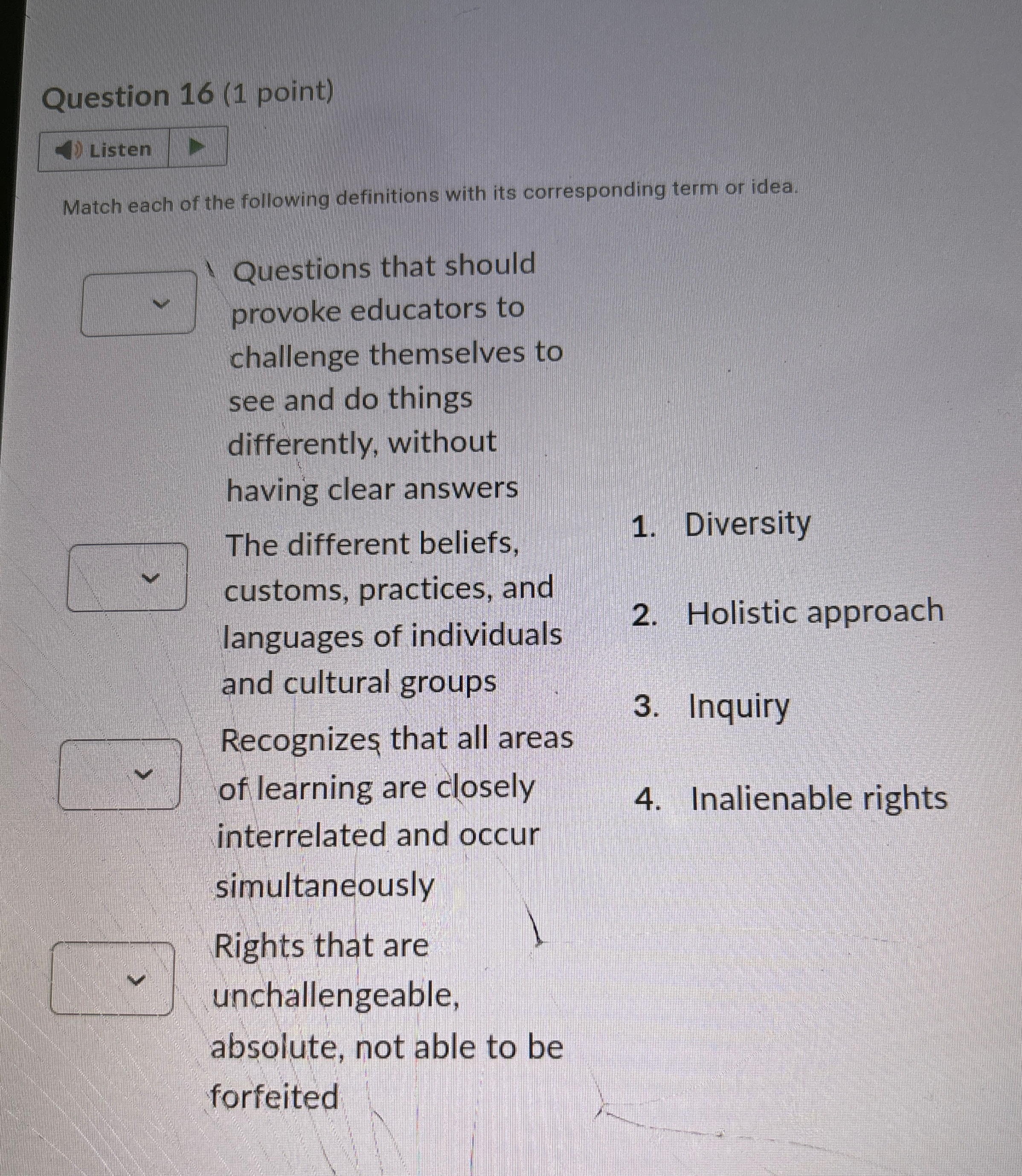 Solved Question 16 (1 ﻿point)ListenMatch each of the | Chegg.com