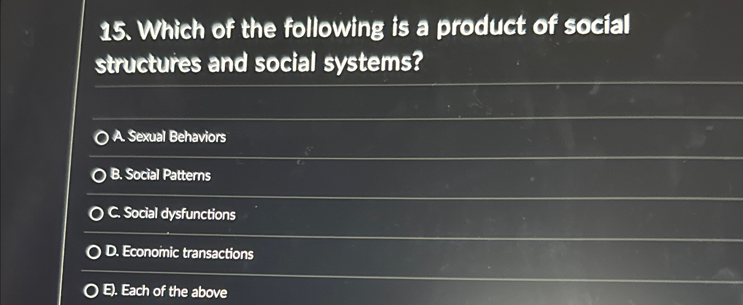 Solved Which of the following is a product of social | Chegg.com