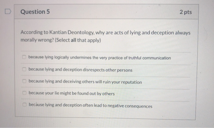 solved-question-5-2-pts-according-to-kantian-deontology-why-chegg