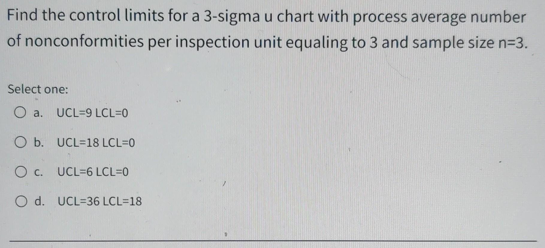 Solved Find the control limits for a 3-sigma u chart with | Chegg.com