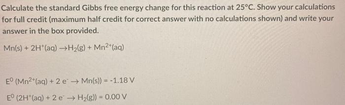 Solved Calculate the standard Gibbs free energy change for | Chegg.com