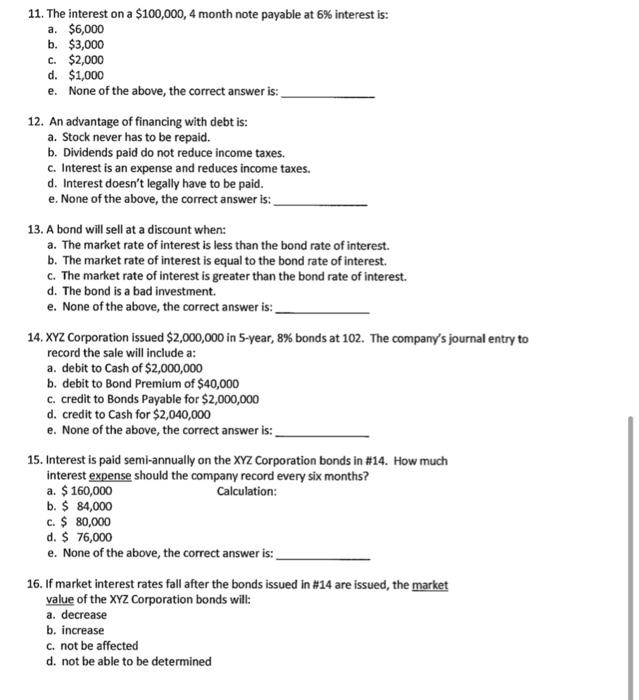 Solved 11. The interest on a 100,000, 4 month note payable