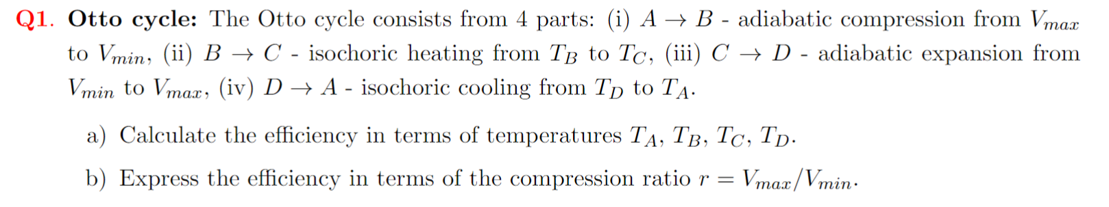 Solved Q1. ﻿Otto cycle: The Otto cycle consists from 4 | Chegg.com