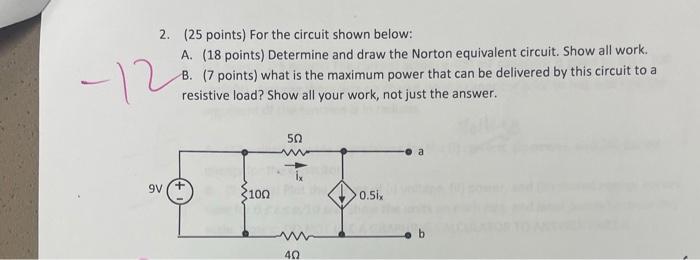 Solved 2. (25 points) For the circuit shown below: A. (18 | Chegg.com