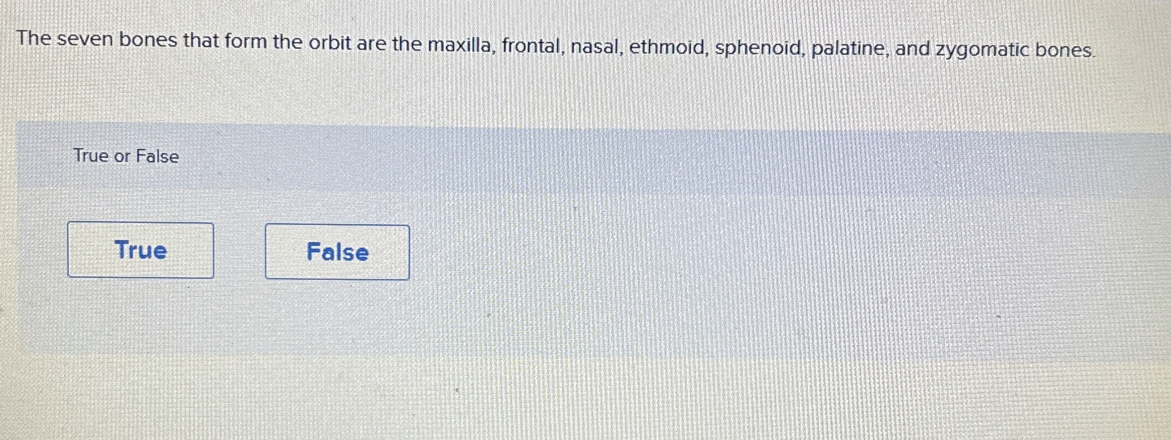 Solved The seven bones that form the orbit are the maxilla, | Chegg.com