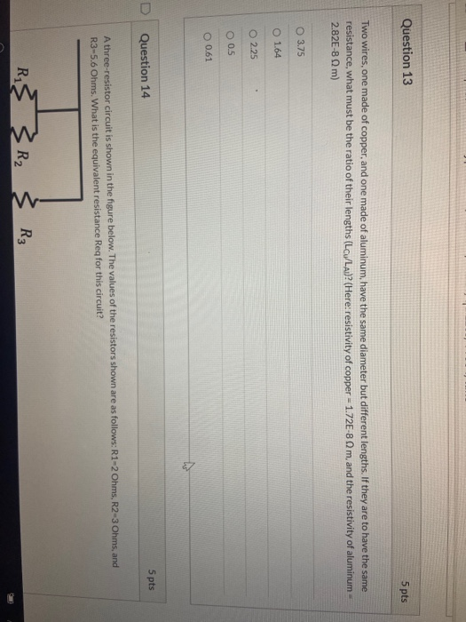 Solved Question 13 5 Pts Two Wires, One Made Of Copper, And | Chegg.com