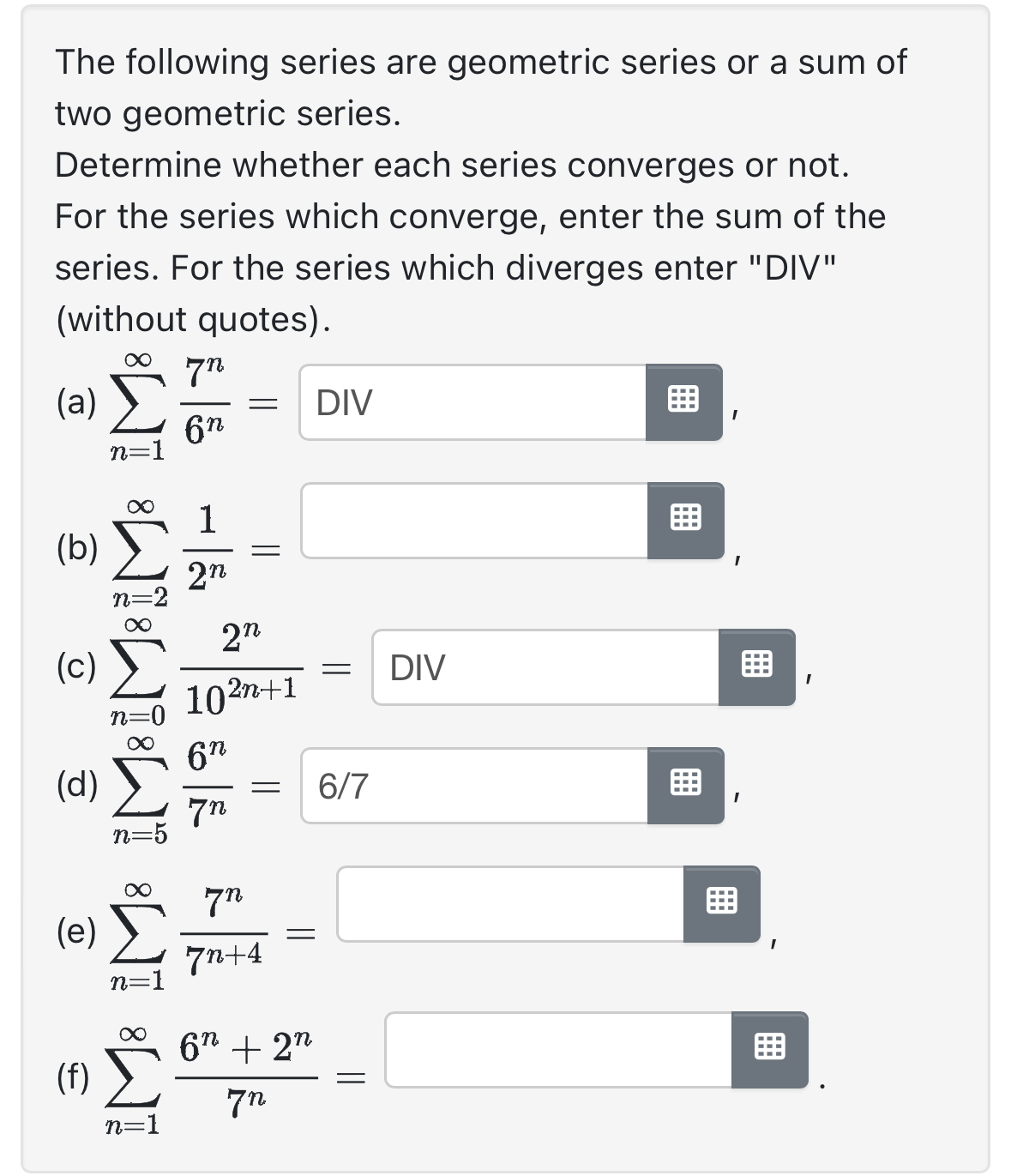 Solved The following series are geometric series or a sum of | Chegg.com