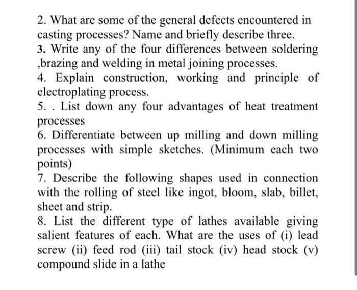 Solved 2. What are some of the general defects encountered