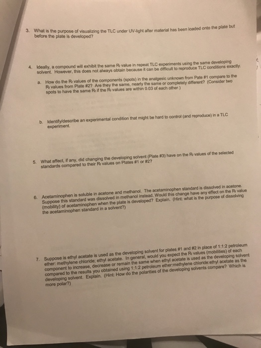 Solved 3. What is the purpose of visualizing the TLC under | Chegg.com