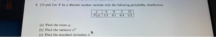 Solved 6. (12 pts) Let X be a discrete random variable with | Chegg.com