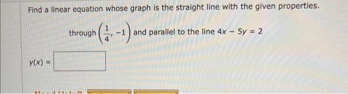 Solved Find a linear equation whose graph is the straight | Chegg.com