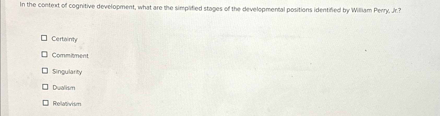 William perry's stages of cognitive development hot sale