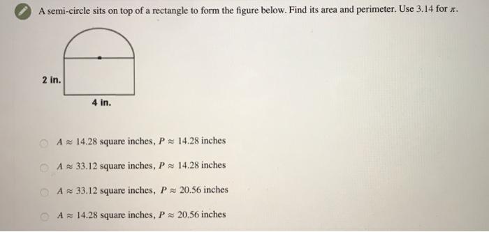 solved-a-semi-circle-sits-on-top-of-a-rectangle-to-form-the-chegg