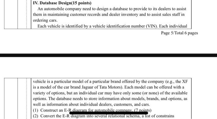 Solved IV. Database Design(15 points) An automobile company | Chegg.com