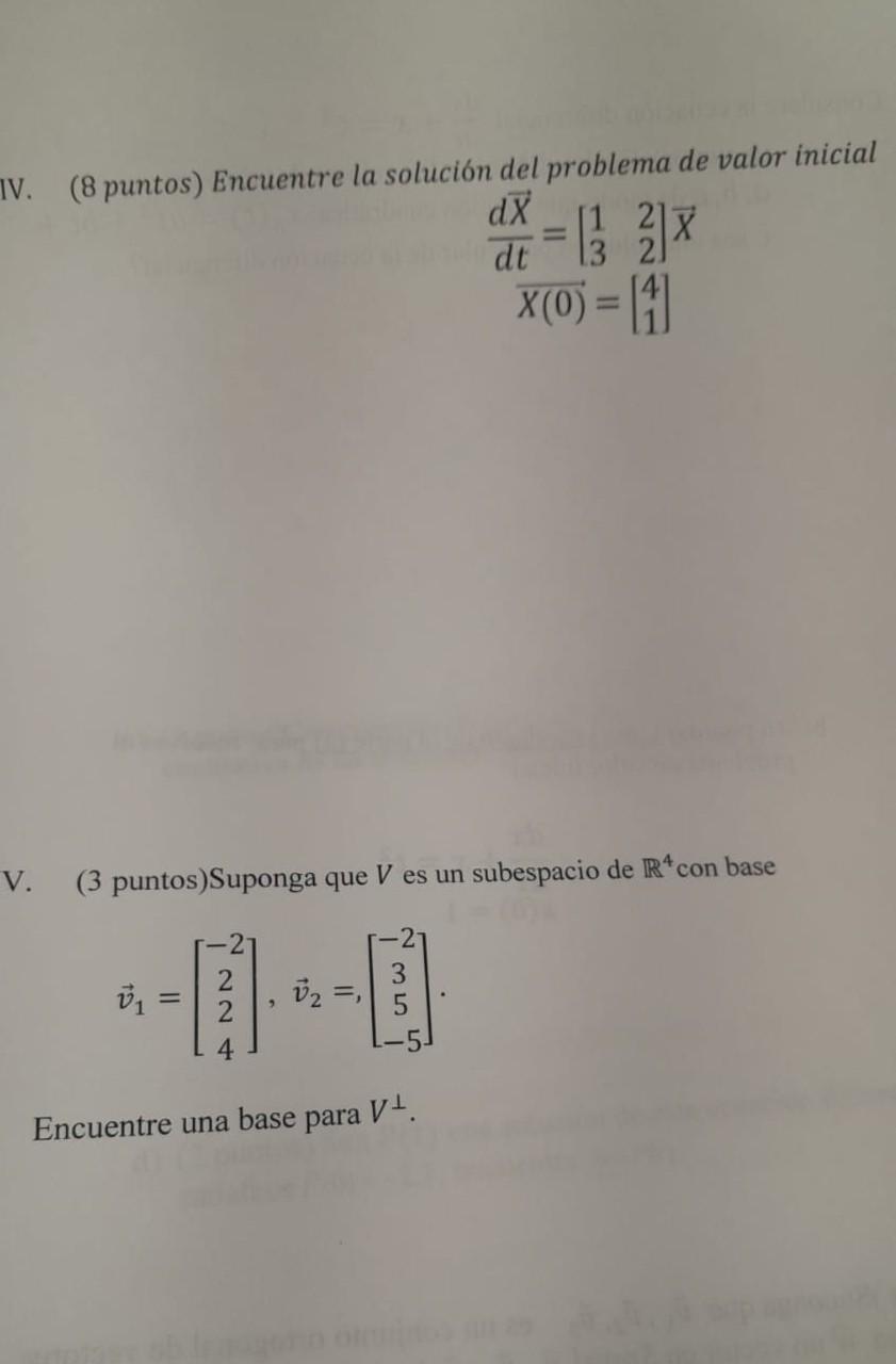 IV. (8 puntos) Encuentre la solución del problema de valor inicial \[ \begin{array}{c} \frac{d \vec{X}}{d t}=\left[\begin{arr