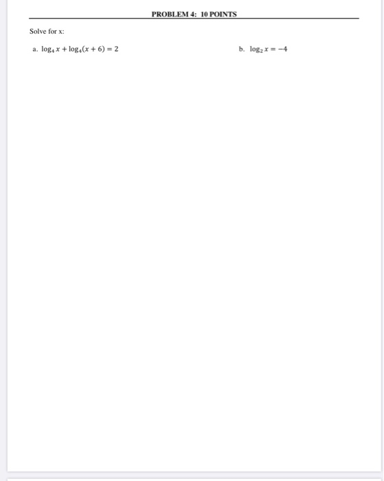 Solved PROBLEM 4 10 POINTS Solve For A Log x log x 6 Chegg solved-problem-4-10-points-solve-for-a-log-x-log-x-6-chegg