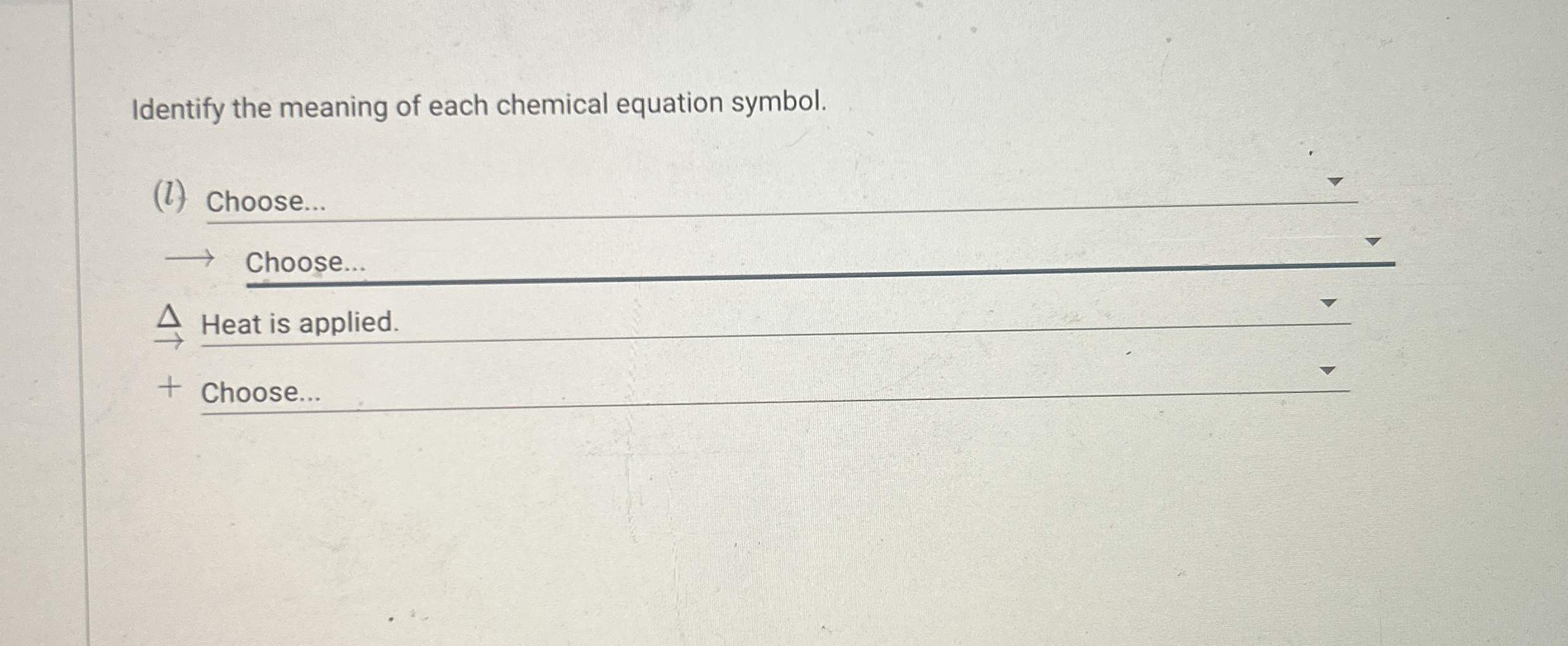 Solved Identify the meaning of each chemical equation