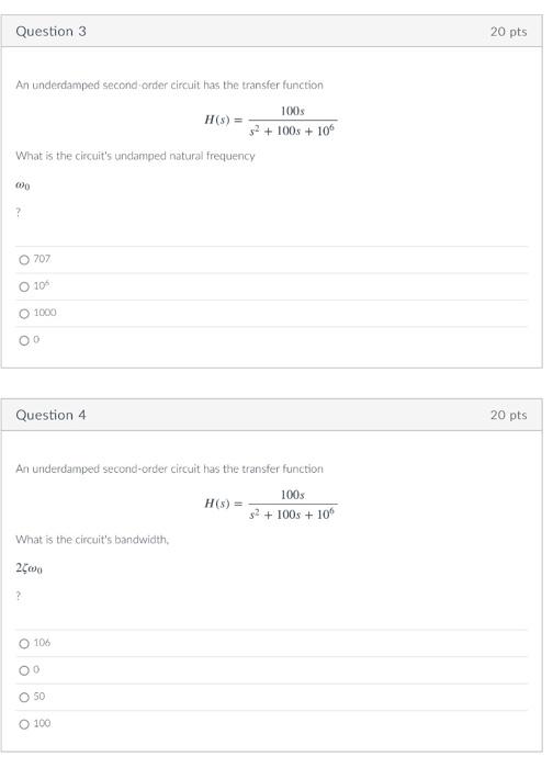 Solved An underdamped second order circuit has the transfer | Chegg.com