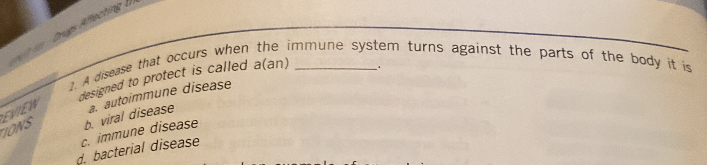 Solved A disease that occurs when the immune system turns | Chegg.com