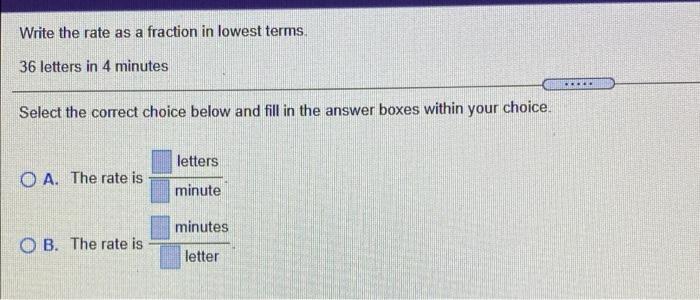 Solved Write the rate as a fraction in lowest terms. 36 | Chegg.com