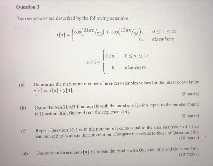 Solved Question 3 Two sequences are described by the | Chegg.com