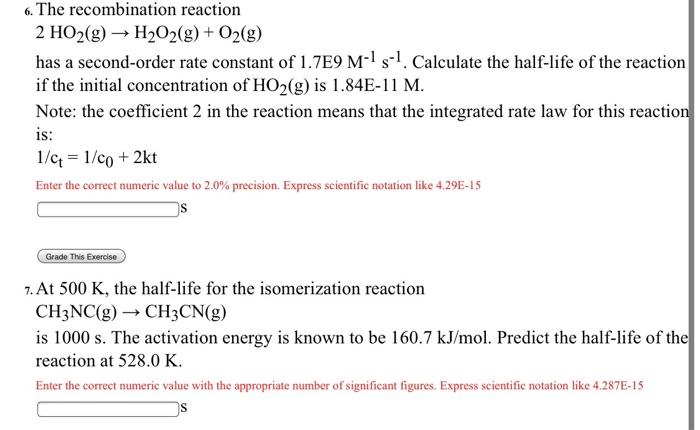Solved 6. The recombination reaction 2 HO2(g) → H2O2(g) + | Chegg.com