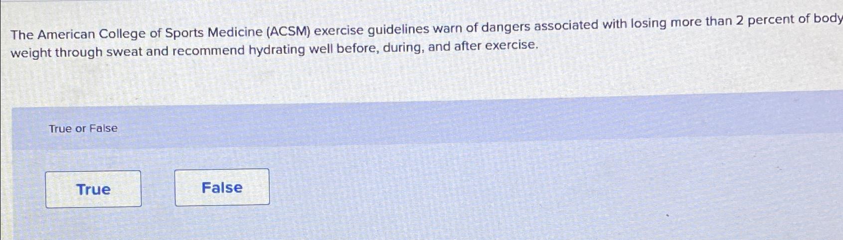 Solved The American College of Sports Medicine (ACSM) | Chegg.com