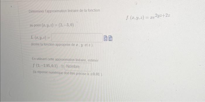 Solved Dèterminer lapproximation linéaire de la fonction | Chegg.com