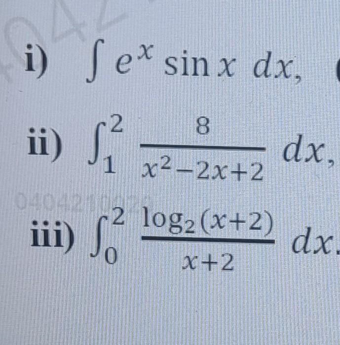 solved-exsinxdx-12x2-2x-28dx-02x-2log2-x-2-dxi-exsinxdx-chegg