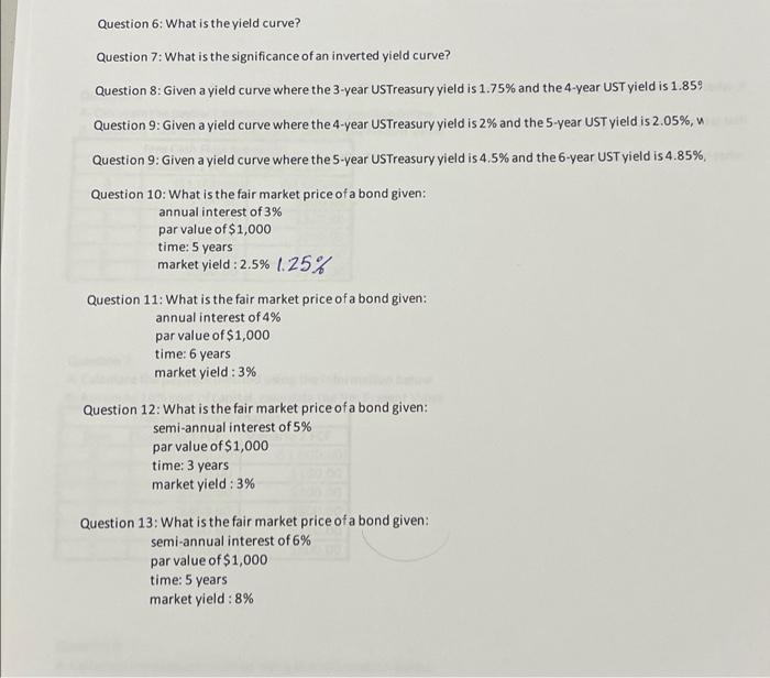 Solved Question 6: What is the yield curve? Question 7: What | Chegg.com
