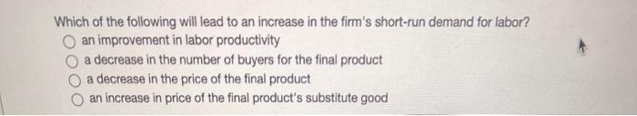 Solved Which of the following will lead to an increase in | Chegg.com