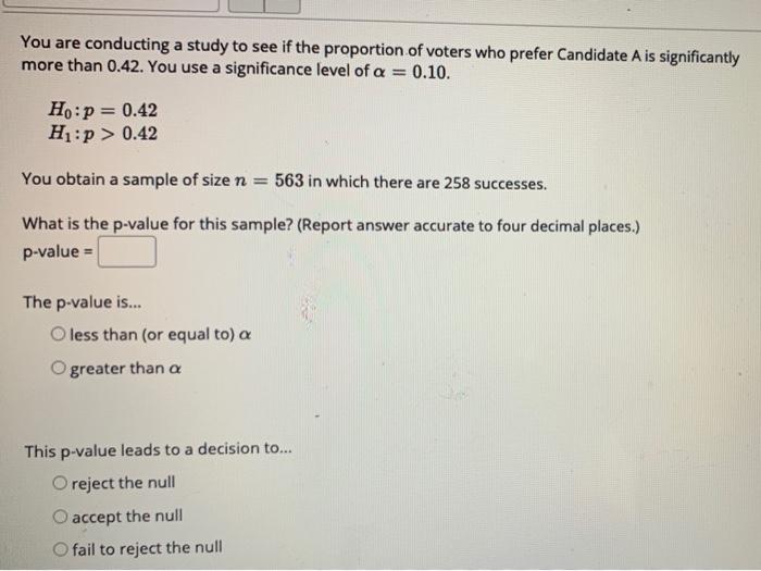 Solved You are conducting a study to see if the proportion | Chegg.com