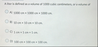 Solved A liter is defined as a volume of 1000 ﻿cubic | Chegg.com