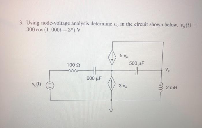 Solved 3. Using node-voltage analysis determine v, in the | Chegg.com