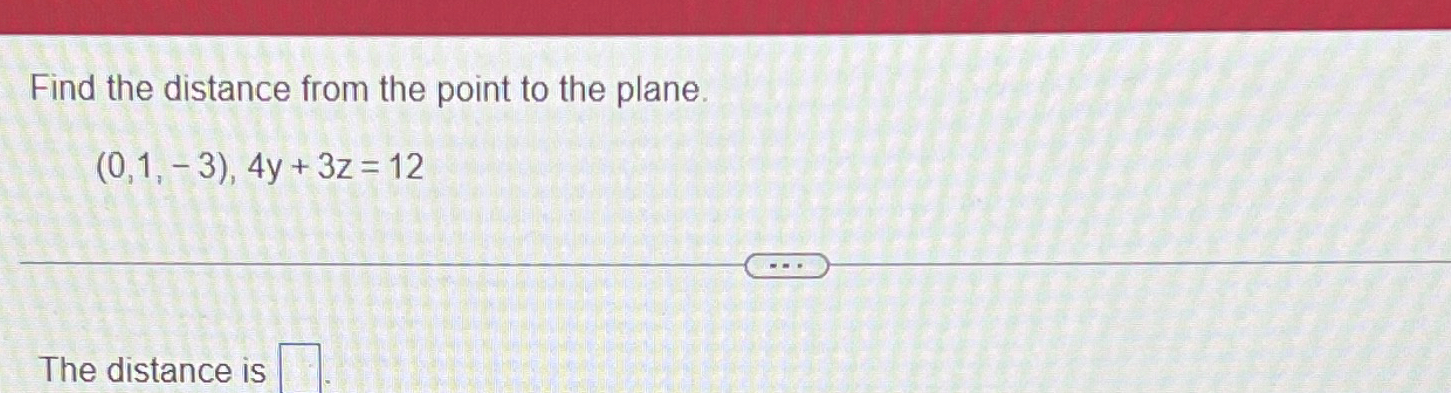 Solved Find the distance from the point to the | Chegg.com