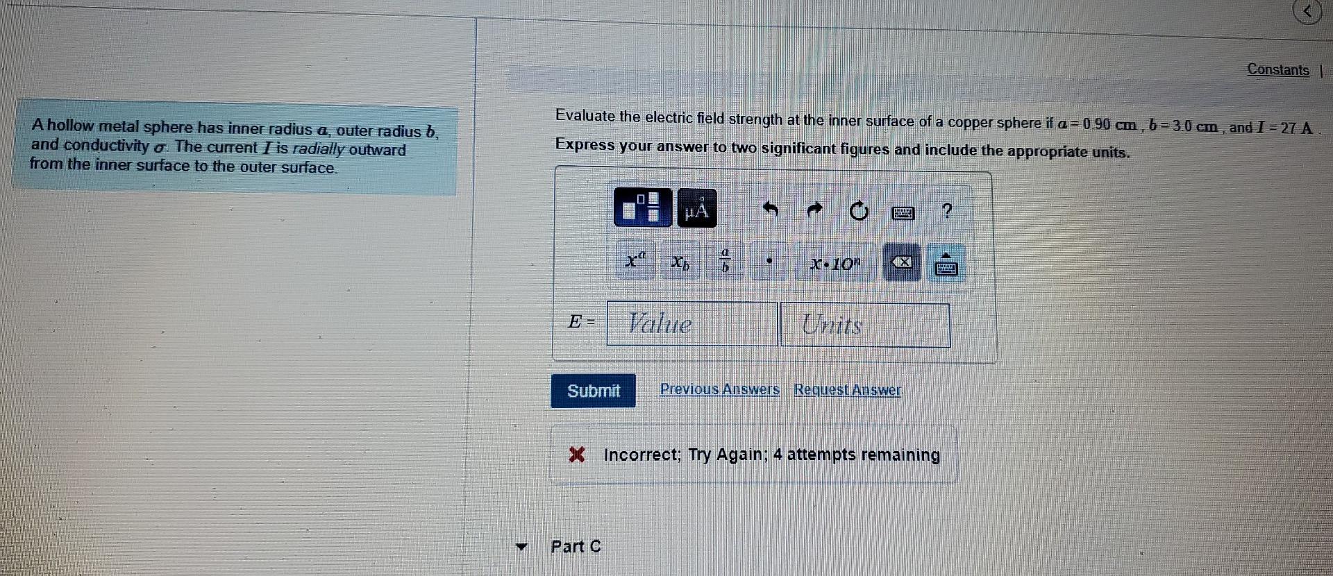 Solved A hollow metal sphere has inner radius a, outer