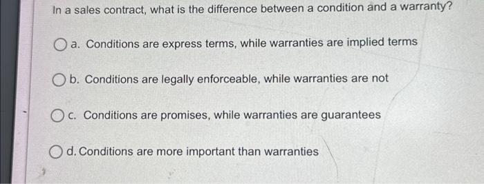 Solved In a sales contract, what is the difference between a 