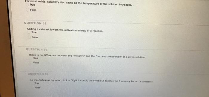 Solved For most solids, solubility decreases as the | Chegg.com