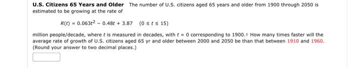 Solved U.S. Citizens 65 Years and Older The number of U.S. | Chegg.com