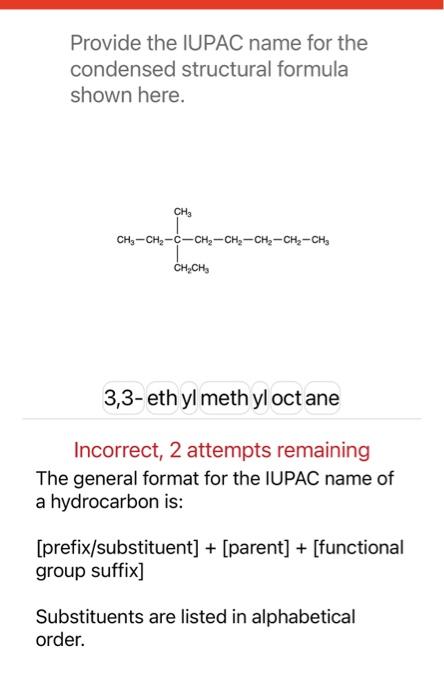 Solved Provide the IUPAC name for the condensed structural | Chegg.com