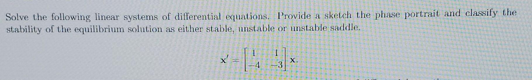 Solved 1. Solve the following linear systems of differential | Chegg.com