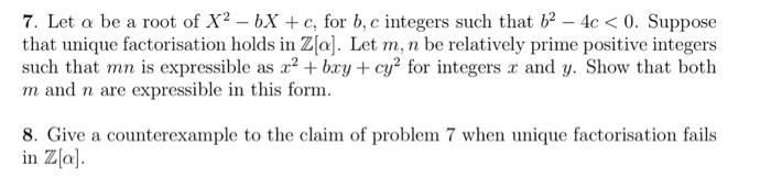 Solved 7. Let α Be A Root Of X2−bX+c, For B,c Integers Such | Chegg.com