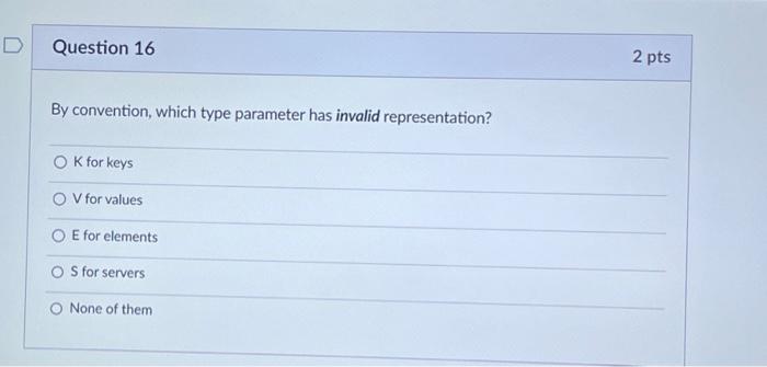 Solved By convention, which type parameter has invalid | Chegg.com