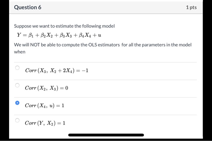 Solved Question 6 1 pts Suppose we want to estimate the | Chegg.com