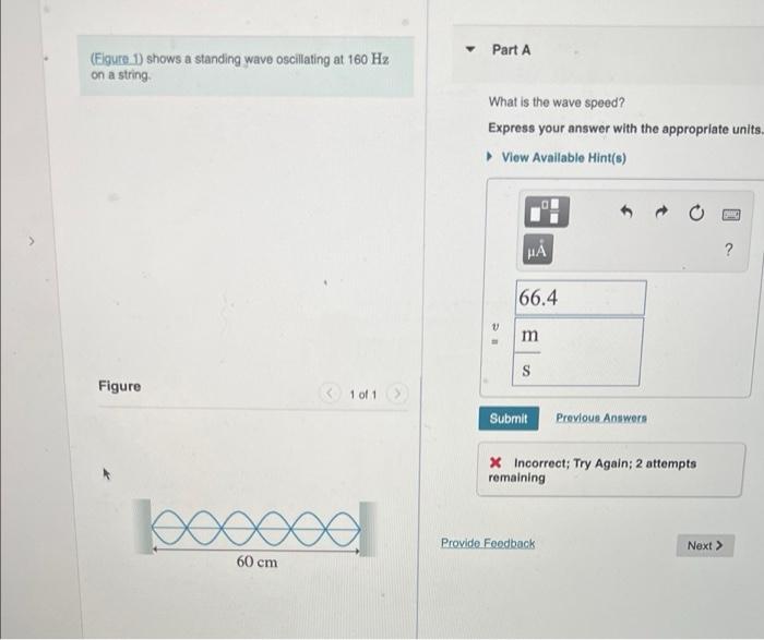 Solved Part A (Figure 1) Shows A Standing Wave Oscillating | Chegg.com