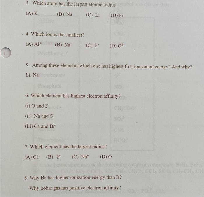 Solved 3. Which atom has the largest atomic radius (A) K (B) | Chegg.com