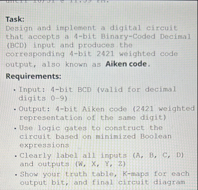 Solved Task:Design and implement a digital circuit that | Chegg.com