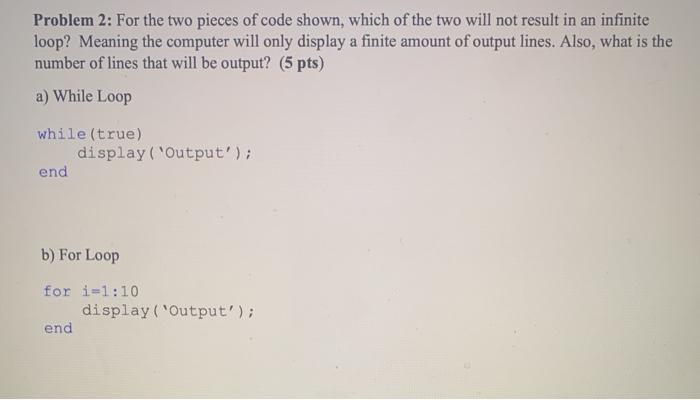 Solved Problem 2: For the two pieces of code shown, which of | Chegg.com