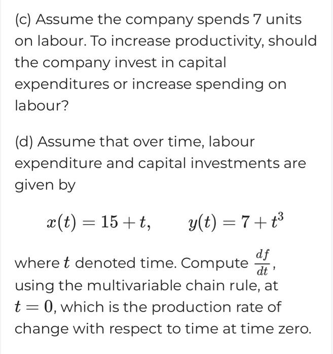 Solved Assume That A Certain Company's Productivity Is | Chegg.com