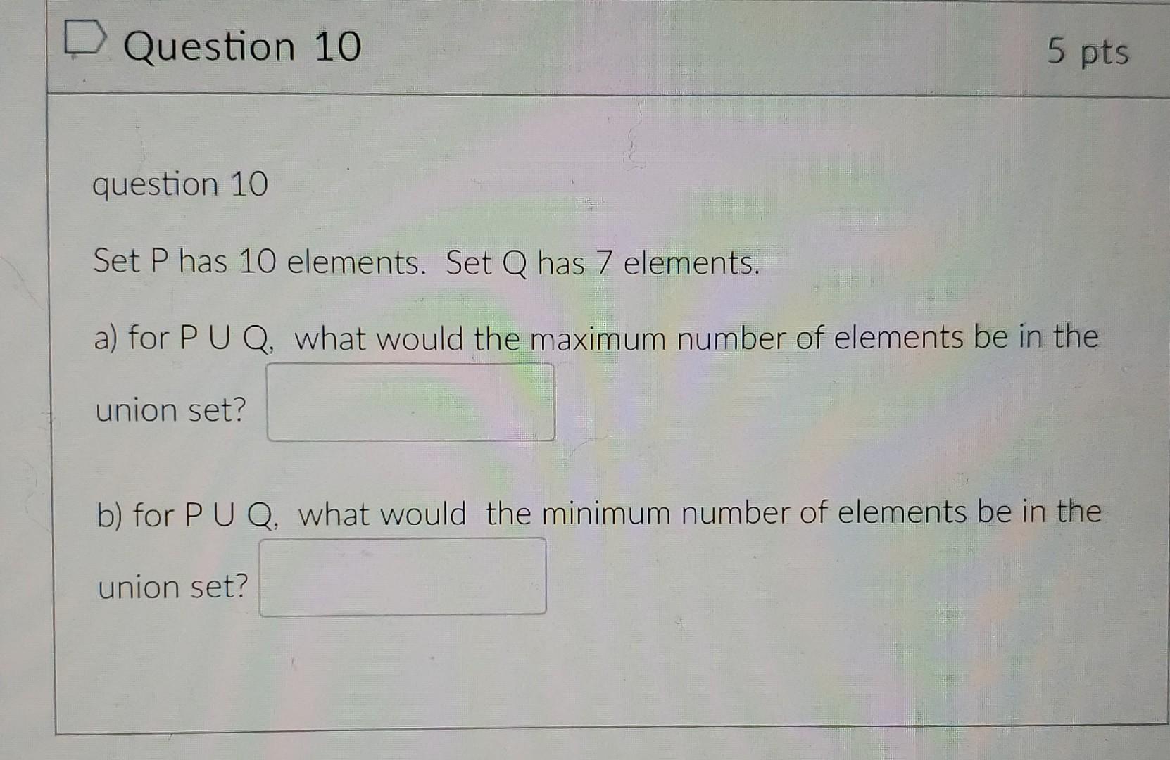 Solved Question 10 5pts question 10 Set P has 10 elements. | Chegg.com